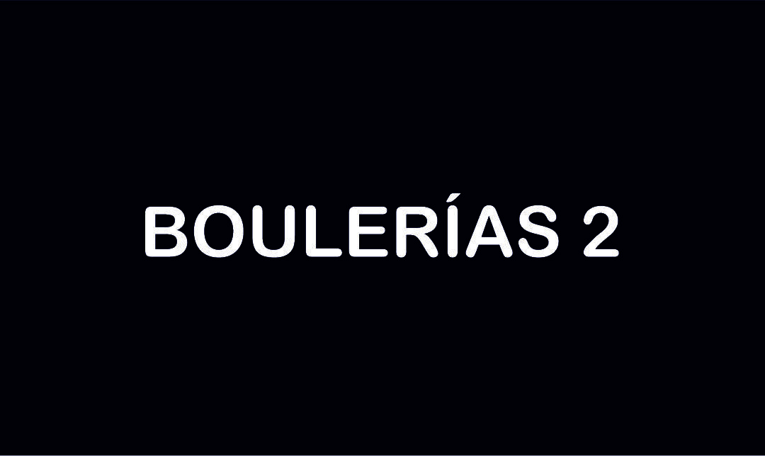 Boulerías 2